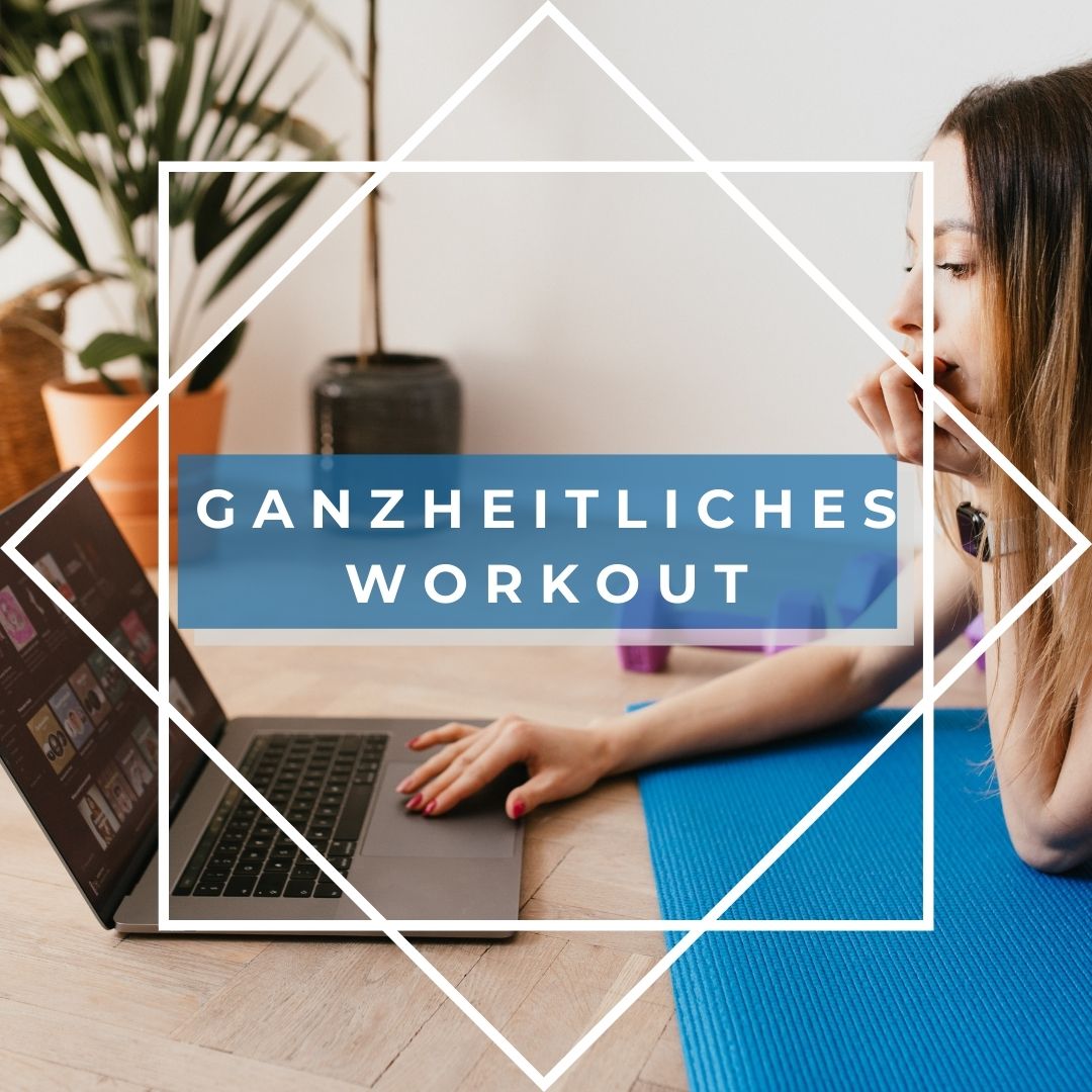 Ganzheitliches Workout